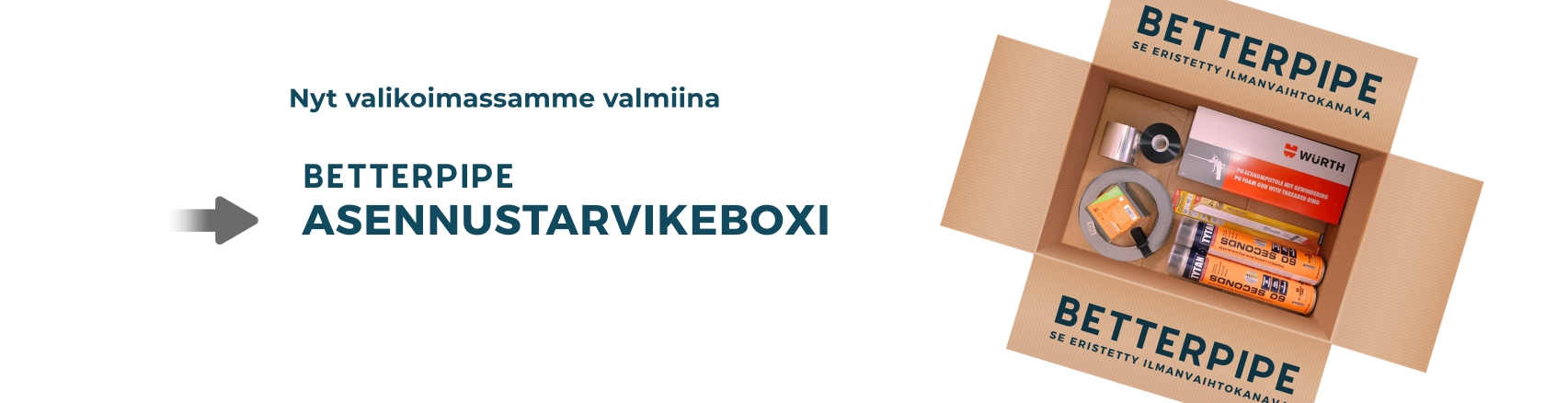 BETTERPIPE ASENNUSTARVIKEBOXI iv putkien asentamiseen